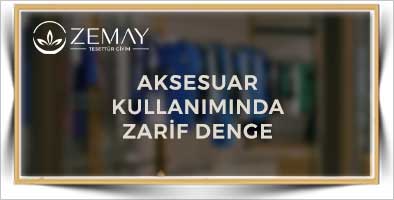 Aksesuar Kullanımında Zarif Dengeyi Kurmanın Yolları